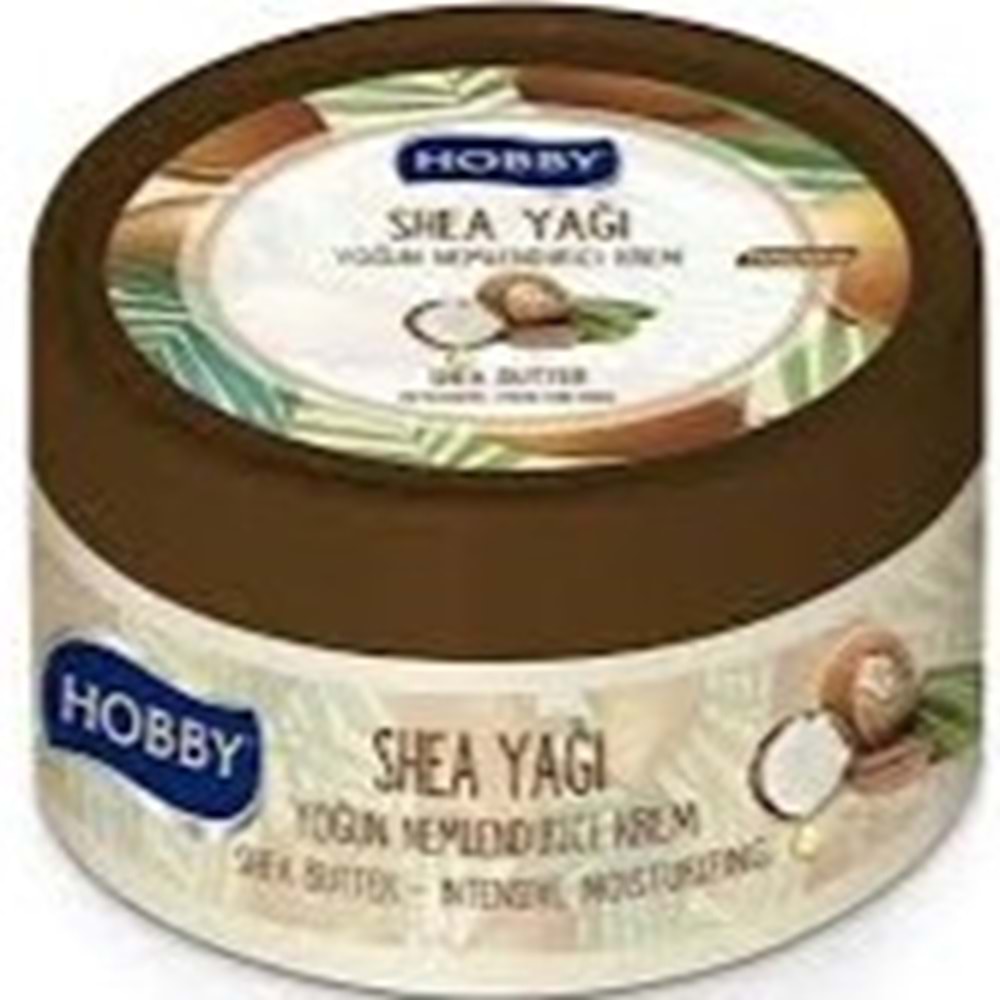 HOBBY YOĞUN NEMLENDİRİCİ KREM 250 ML SHEA YAĞI